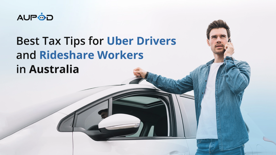 Uber Driver Tax Tips Australia