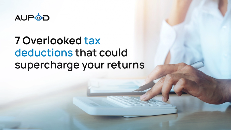 7 Overlooked Tax Deductions That Could Supercharge Your Returns